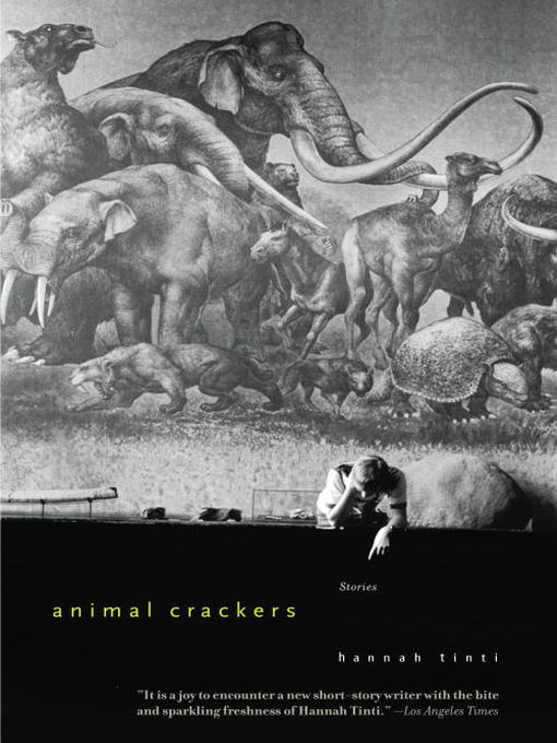 Title details for Animal Crackers by Hannah Tinti - Available